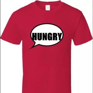 HUNGRY T-SHIRTS ARE DESIGNED BY YOURS TRULY ME LIB